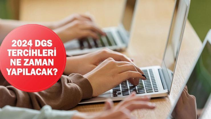 DGS tercihleri ne zaman? DGS tercih kılavuzu, taban puanları ve kontenjanları 2024!