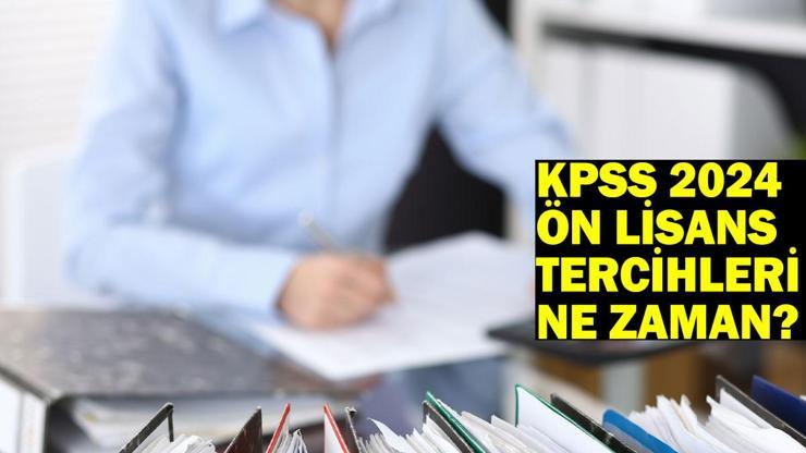 KPSS ön lisans atama puanları 2024: KPSS ön lisans tercihleri ne zaman? KPSS ön lisans baraj puanı detayları!