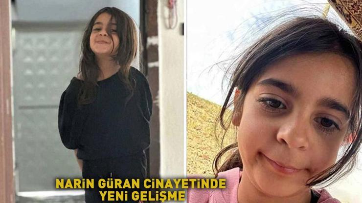 Son dakika! Narin Güran cinayetinde flaş gelişme
