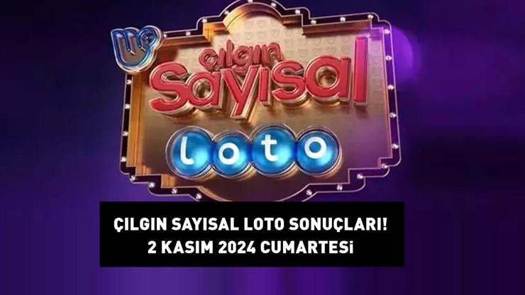 ÇILGIN SAYISAL LOTO SONUÇLARI AÇIKLANDI 2 KASIM 2024 | Çılgın Sayısal Loto sonuçları nasıl öğrenilir? Milli Piyango Online sonuç sorgulama