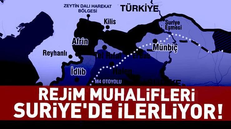 Rejim muhalifleri Suriye’de ilerliyor! Şimdi ne olacak?