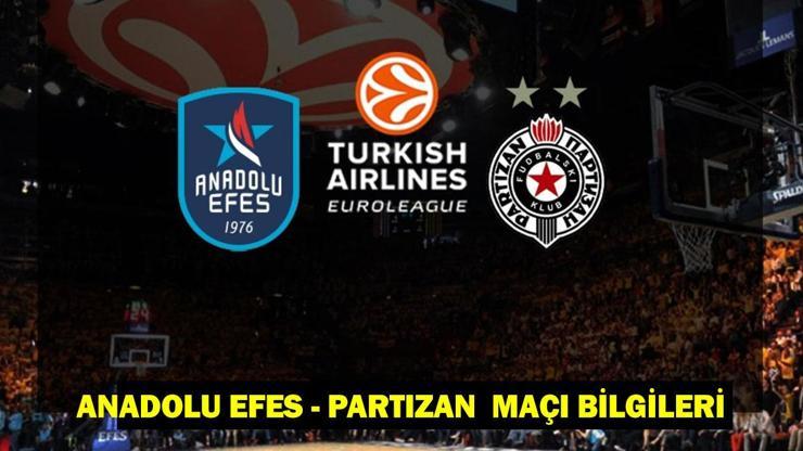 Anadolu Efes – Partizan basketbol maçı ne zaman, saat kaçta, hangi kanalda?