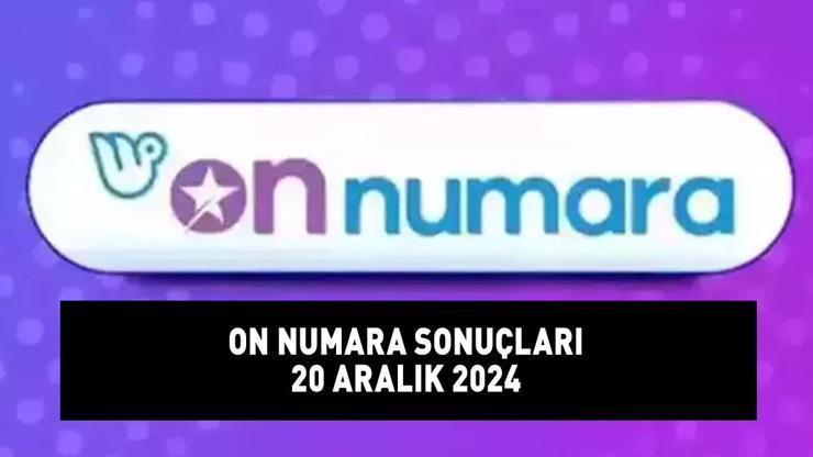 ON NUMARA SONUÇLARI AÇIKLANIYOR 20 ARALIK 2024 | 425,2 milyon TL büyük ikramiyeli On Numara sonuçları açıklandı mı, saat kaçta açıklanır?