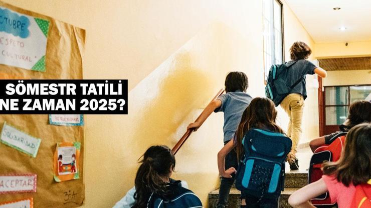 Sömestr tatili ne zaman 2025? Yarıyıl tatili tarihi (MEB tatil takvimi)