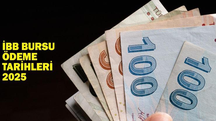 İBB burs ödemesi yattı mı? İBB bursu ödeme tarihleri 2025