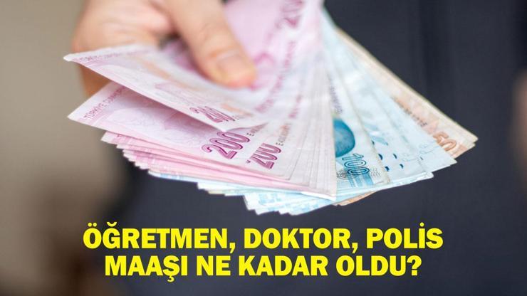 Öğretmen, doktor, polis memur maaş zammı ne kadar oldu?
