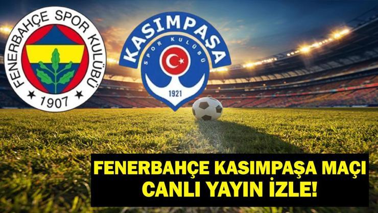 BEIN SPORT CANLI İZLE FENERBAHÇE KASIMPAŞA!  Fenerbahçe Kasımpaşa Maçı Canlı Yayın İzle! İşte Muhtemel 11’ler
