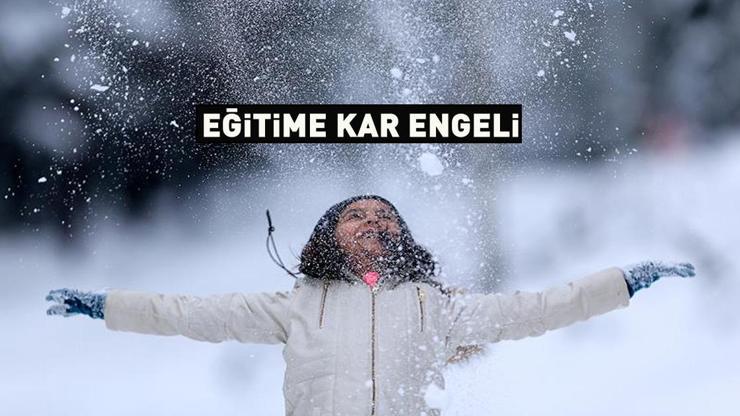 SON DAKİKA | Eğitime kar engeli! Açıklamalar peş peşe geldi, okullar tatil edildi