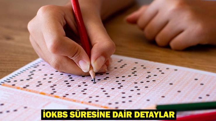 2025 BURSLULUK SINAVI KAÇTA BAŞLIYOR, KAÇTA BİTİYOR? İOKBS süresine dair detaylar…