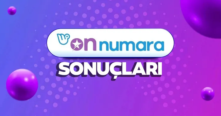 ON NUMARA ÇEKİLİŞ SONUÇLARI AÇIKLANDI MI? 24 Kasım On Numara kazanan şanslı numaraları sorgulama ekranı