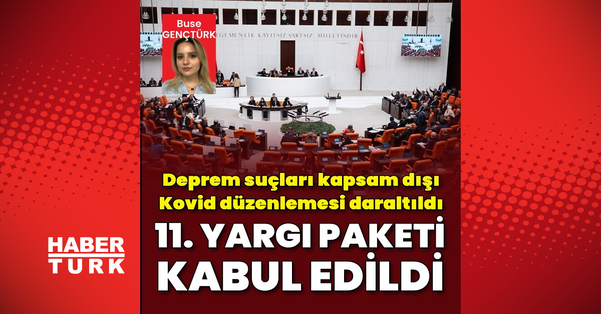11. Yargı Paketi TBMM’den geçti