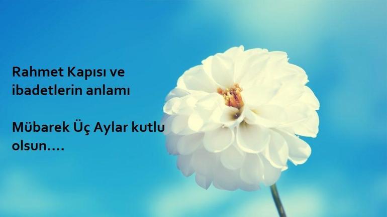 ÜÇ AYLAR MESAJLARI 2025 | WhatsApp İle Instagramda Paylaşabileceğiniz Eş, Sevgili, Anne Ve Baba İçin Hadisli, Dualı, Ayetli Resimli Üç Aylar Mesajları