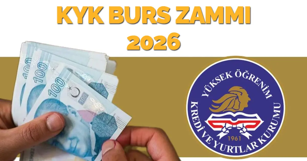 KYK burs zammı 2026 ne kadar olacak? Gözler GSB KYK burs ve kredi zammında