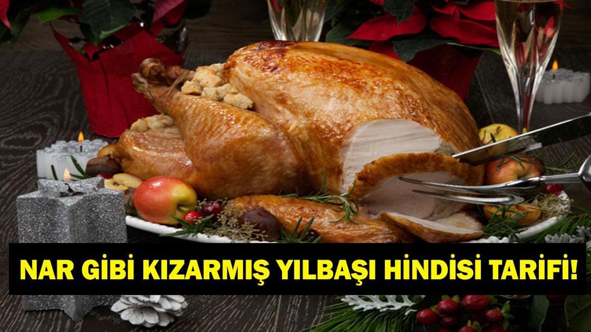 NAR GİBİ KIZARMIŞ YILBAŞI HİNDİSİ TARİFİ| Yılbaşı Hindisi Nasıl Yapılır, Malzemeler Neler? Sofranın Yıldızı Olacak!