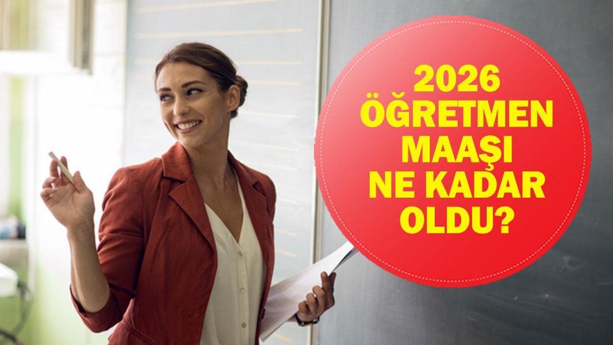 2026 ÖĞRETMEN MAAŞI SON DAKİKA: 6 Aylık Enflasyon Farkı İle En Düşük Öğretmen Maaşı Ne Oldu? İşte 2026 Uzman Öğretmen ve Başöğretmen Maaş Tablosu…