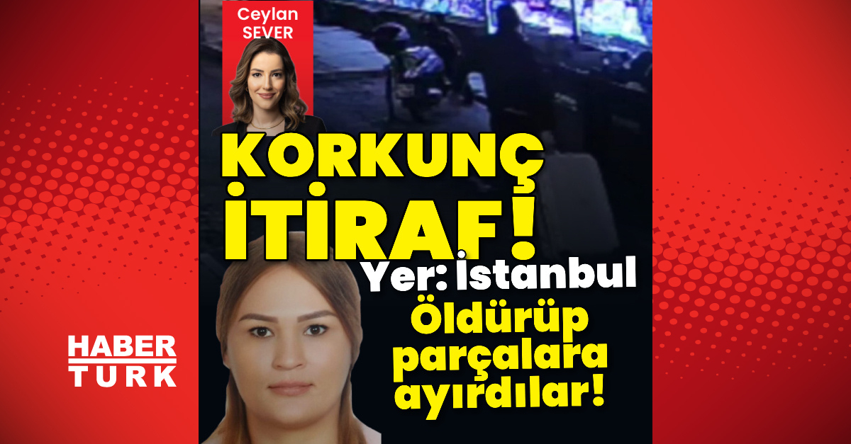 İstanbul’da başı olmayan kadın cansız bedeni bulundu! Şüpheliler yakalandı!