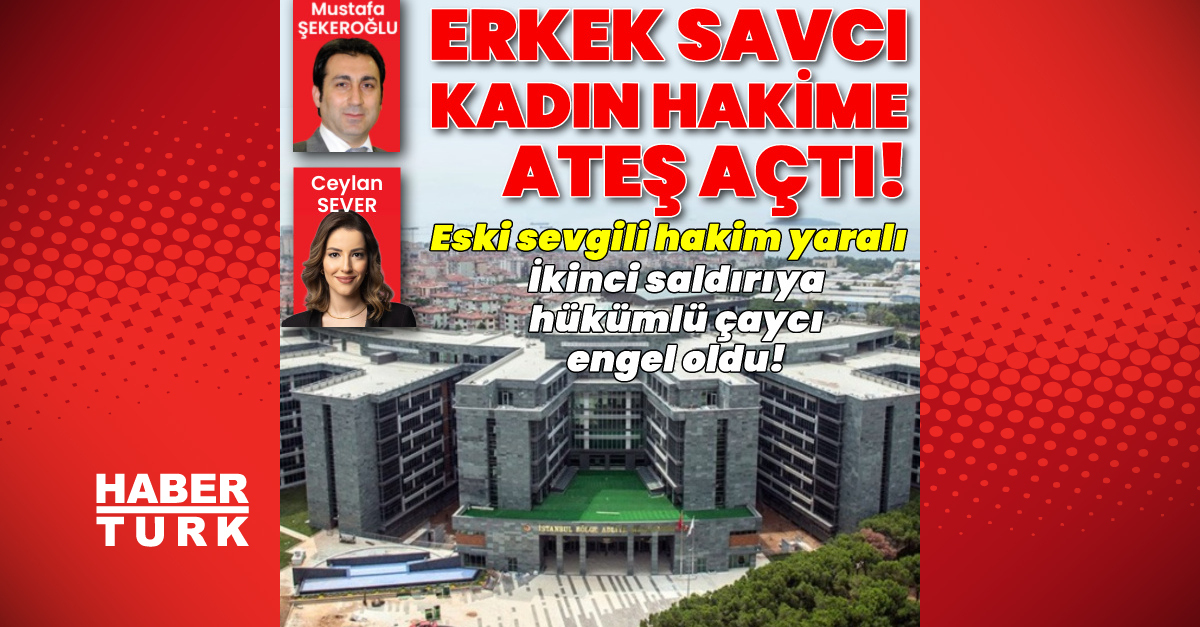 İstinaf mahkemesinde kadın hakim ayaklarından vuruldu