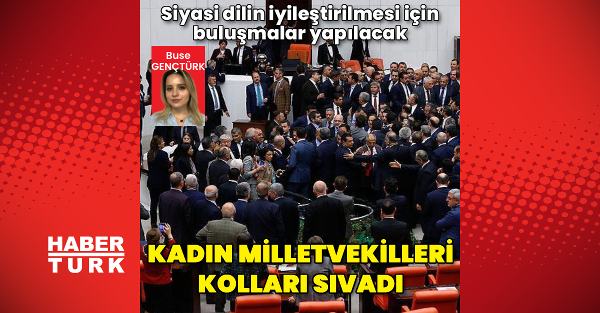 Kadın vekiller kolları sıvadı