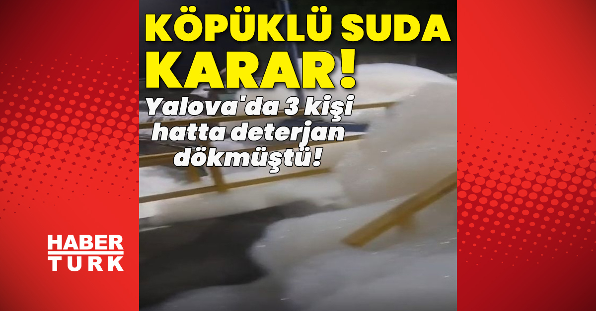 Köpüklü suya 5’er yıl hapis!