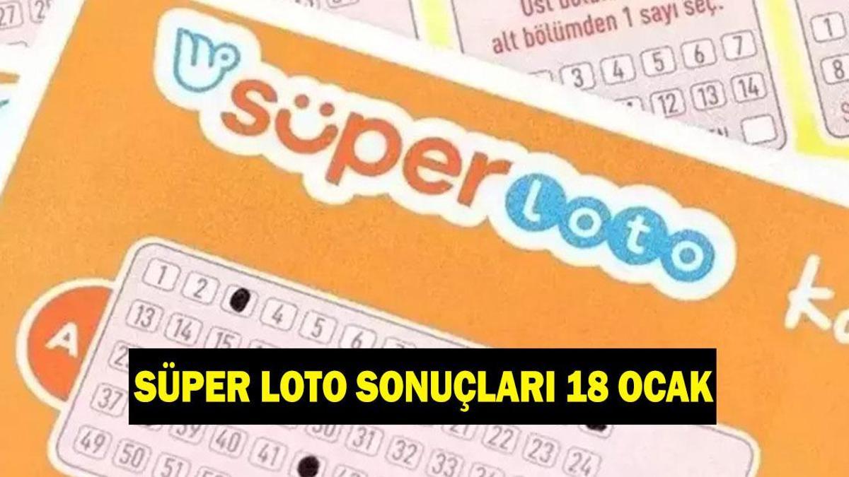 SÜPER LOTO SONUÇLARI 18 OCAK! Süper Loto’da şanslı rakamlar hangileri oldu? Süper Loto ne kadar devretti?