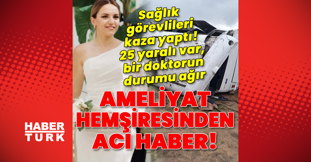 Sağlık görevlileri kaza yaptı! Acı haber geldi!