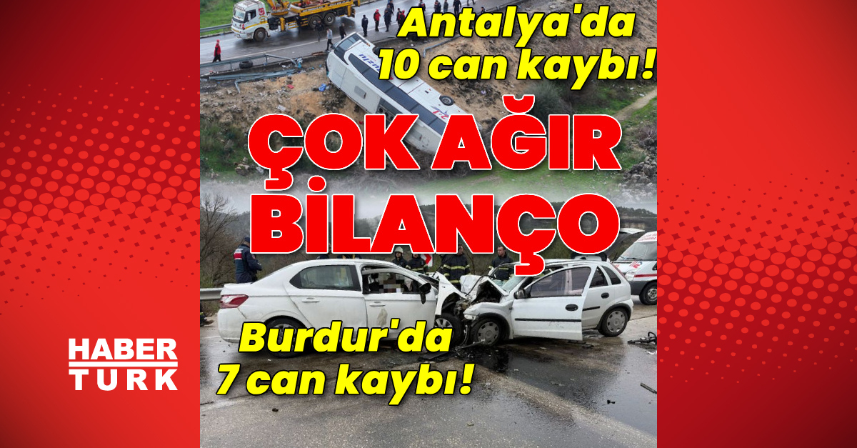 Ağır bilanço! İki kazada 17 can kaybı var!