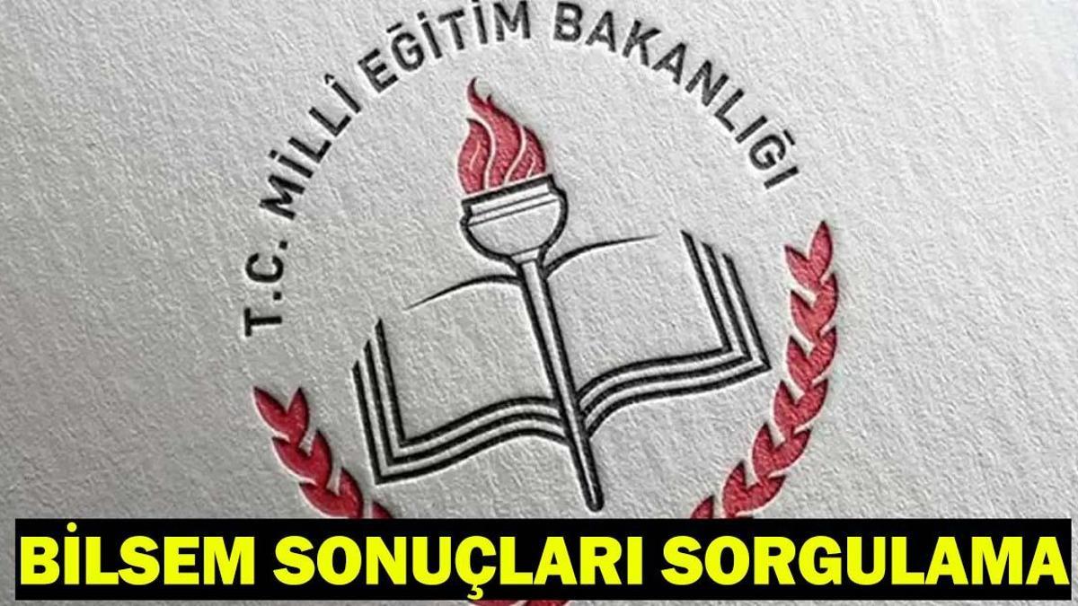 BİLSEM SINAV SONUÇLARI 2026| MEB.GOV.TR GİRİŞ: BİLSEM Sınav Sonuçları Açıklandı! BİLSEM Sorgulama Ekranı