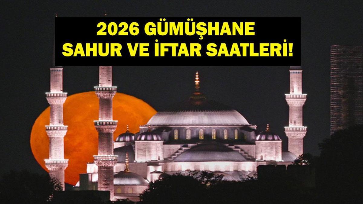 Gümüşhane İFTAR – SAHUR VAKTİ: Gümüşhane İMSAKİYE 2026 – Gümüşhane Sahur Saat kaçta, Oruç Ne zaman başlıyor? İftar Vakti ve Ramazan Takvimi