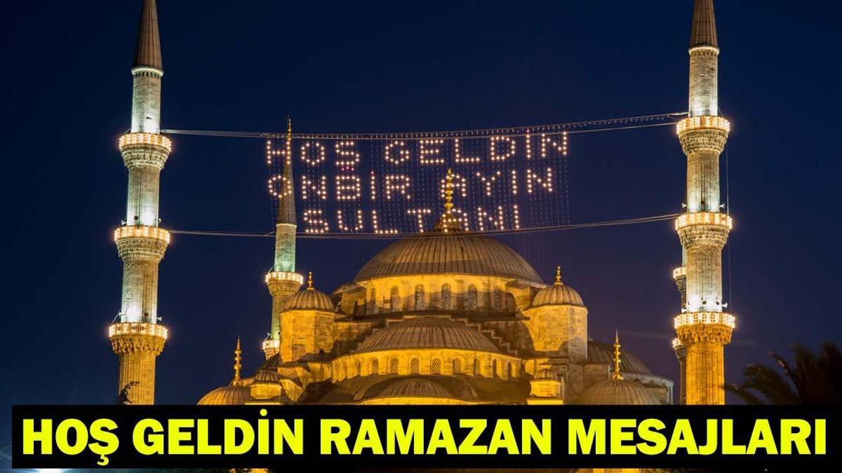 HOŞ GELDİN RAMAZAN MESAJLARI 2026 | Resimli, Kısa, Anlamlı Hoş Geldin Ya Şehri Ramazan Mesajı, Sözleri, Yazısı!