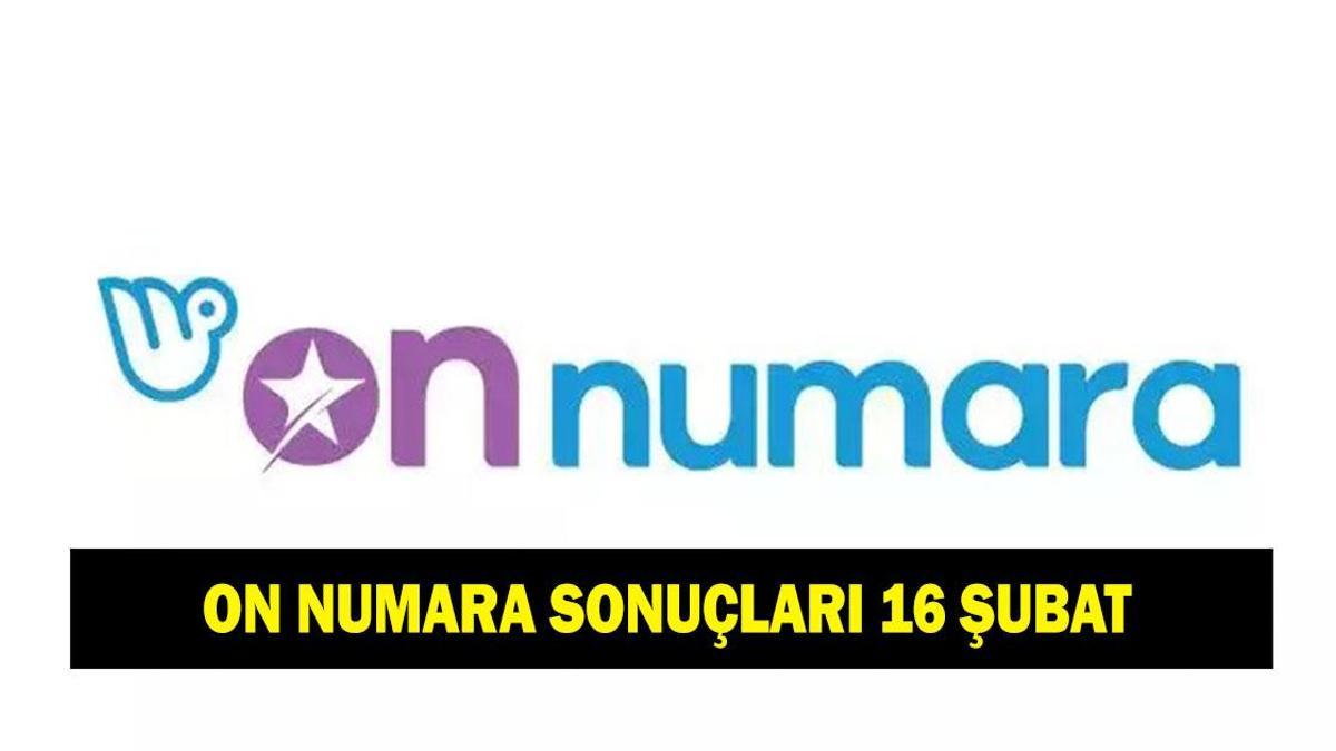 ON NUMARA SONUÇLARI 16 ŞUBAT: On Numara sonuçları nasıl ve nereden sorgulanır?