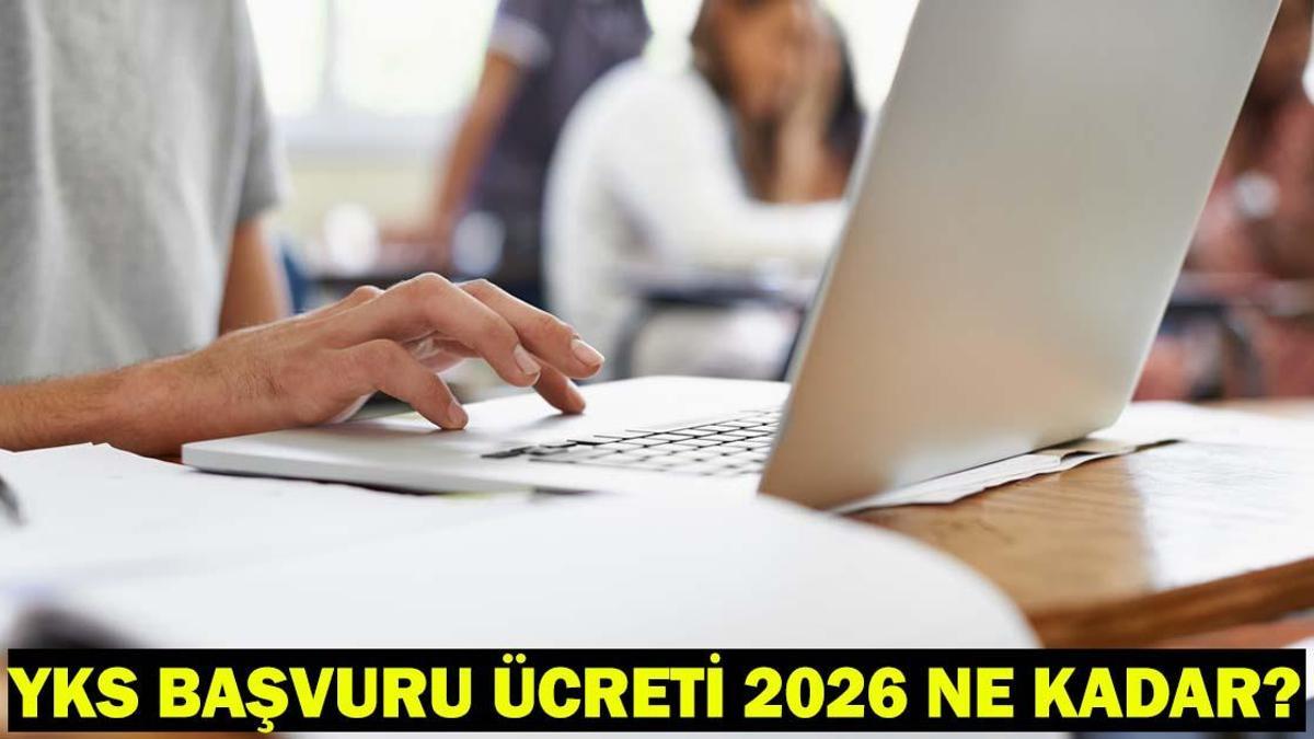 YKS BAŞVURU ÜCRETİ 2026: YKS, TYT, AYT, YDT Sınav Ücreti Ne Kadar, Kaç TL?