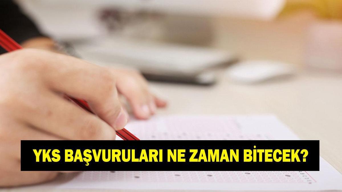 YKS BAŞVURULARI BİTİŞ TARİHİ: 2026 YKS başvuruları ne zaman bitecek? Ücreti ne kadar? ÖSYM YKS başvuru ekranı 2026