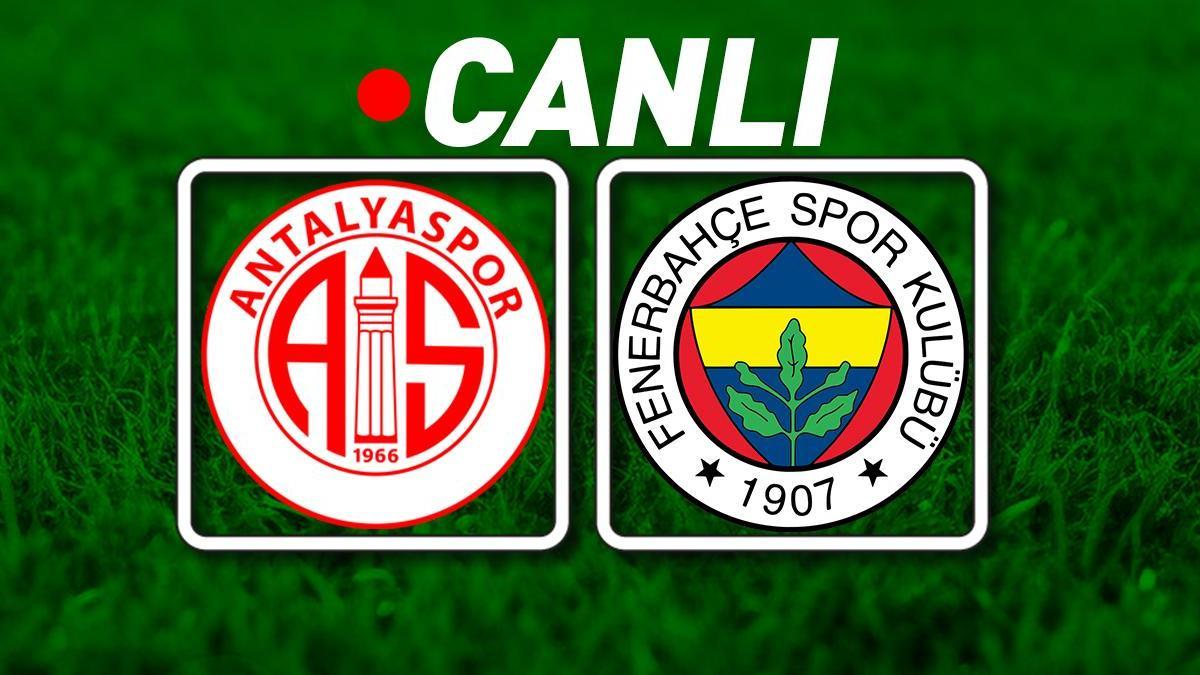 Antalyaspor – Fenerbahçe Maçı Bein Sports 1 Canlı İzle | Kanarya, deplasmanda