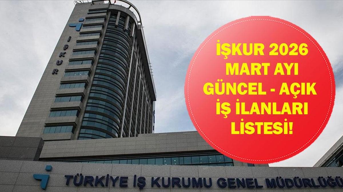 İŞKUR MART 2026 GÜNCEL İŞ İLANLARI: 81 İlde KPSS Şartsız Personel Alımı Yapılacak! İşte Güncel Mart Ayı İŞKUR İş İlanları…