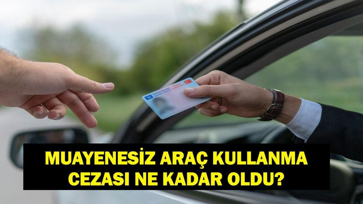 Muayenesiz Araç Kullanma Bedeli 2026: Muayenesiz Araç Cezası Ne Kadar Oldu? Muayenesiz Araç Yakalanırsa Ne Olur? Trafikten Men Süreci ve Uygulamalar