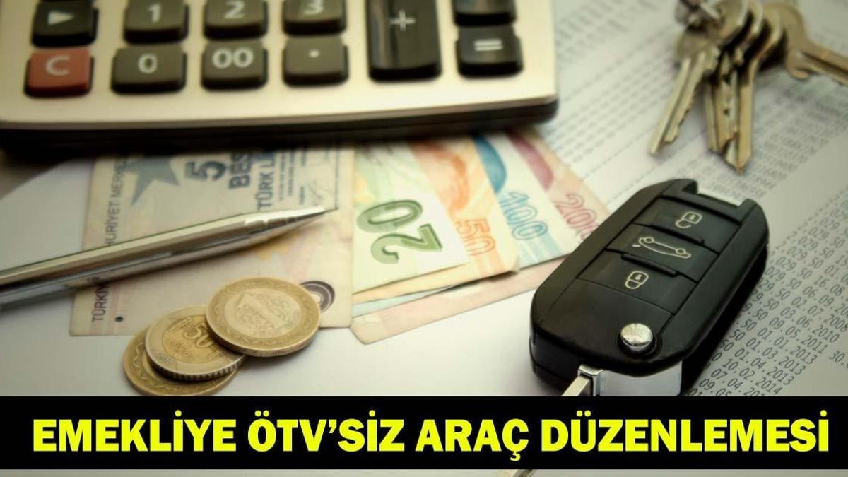 EMEKLİLERE ÖTV’SİZ ARAÇ SON DAKİKA | Emekliye ÖTV’siz Araç Ne Zaman Çıkacak, Meclis’ten Geçti mi? ÖTV’siz Araç Modelleri ve Markaları