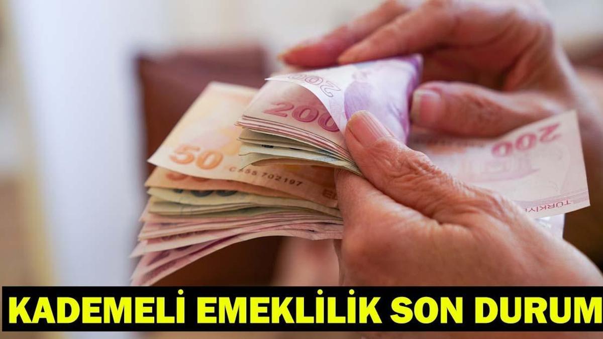 ERKEN EMEKLİLİK SON DURUM| Kademeli emeklilik yasası Meclis’e geldi mi, şartları neler? Kademeli emeklilik tablosu 2026