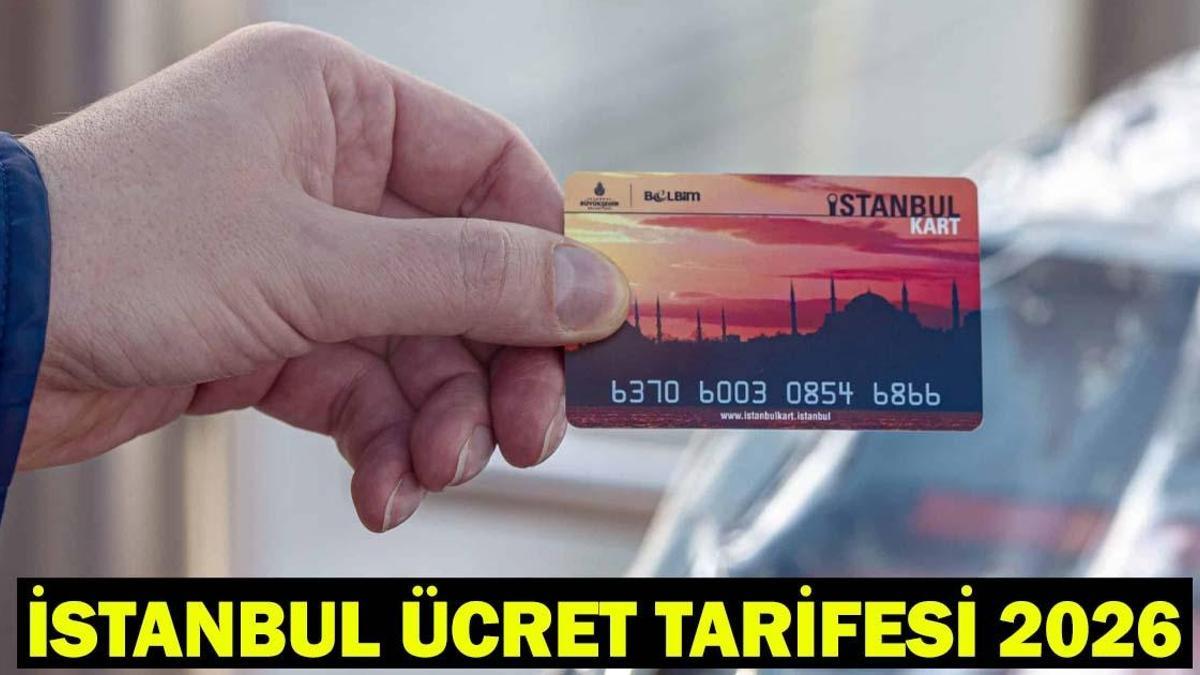 İSTANBUL TOPLU TAŞIMA ÜCRET TARİFESİ GÜNCEL LİSTE| Tam, Mavi Kart, Öğrenci Aylık Akbili ne kadar oldu? İETT, Metro, Metrobüs, Marmaray Ücretleri 2026