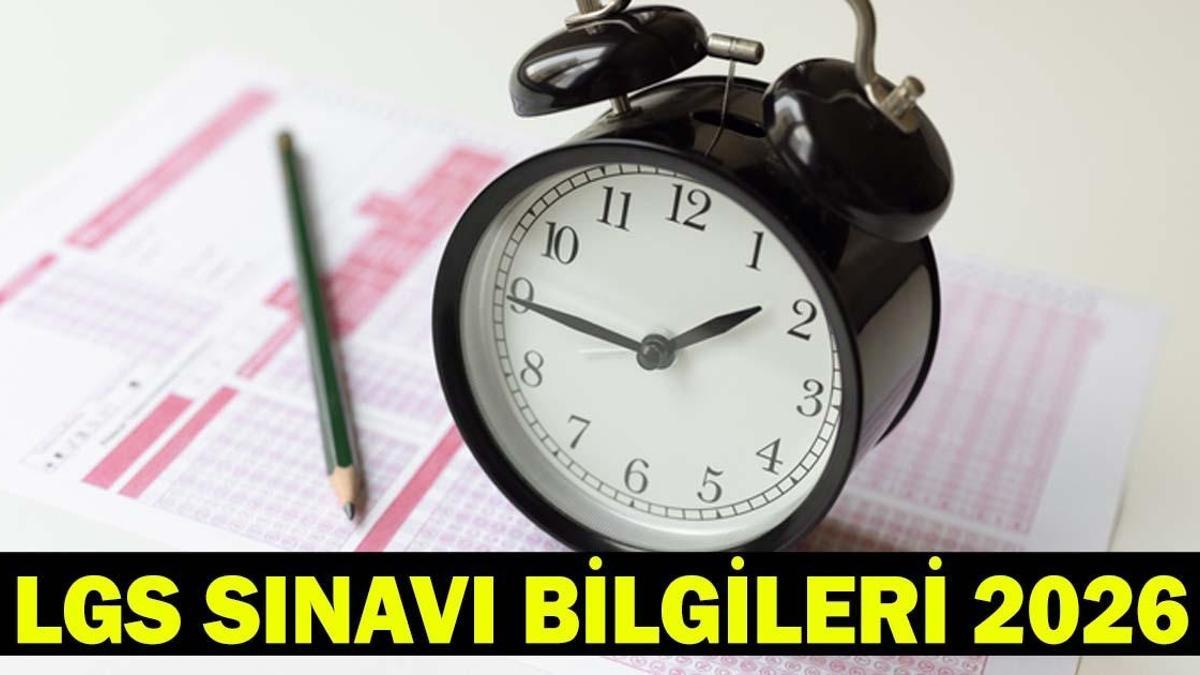 LGS SINAVI SAAT KAÇTA BİTİYOR? LGS Sınav Bitiş Saati: Lise Sınavı 1. ve 2. Oturum Süreleri!