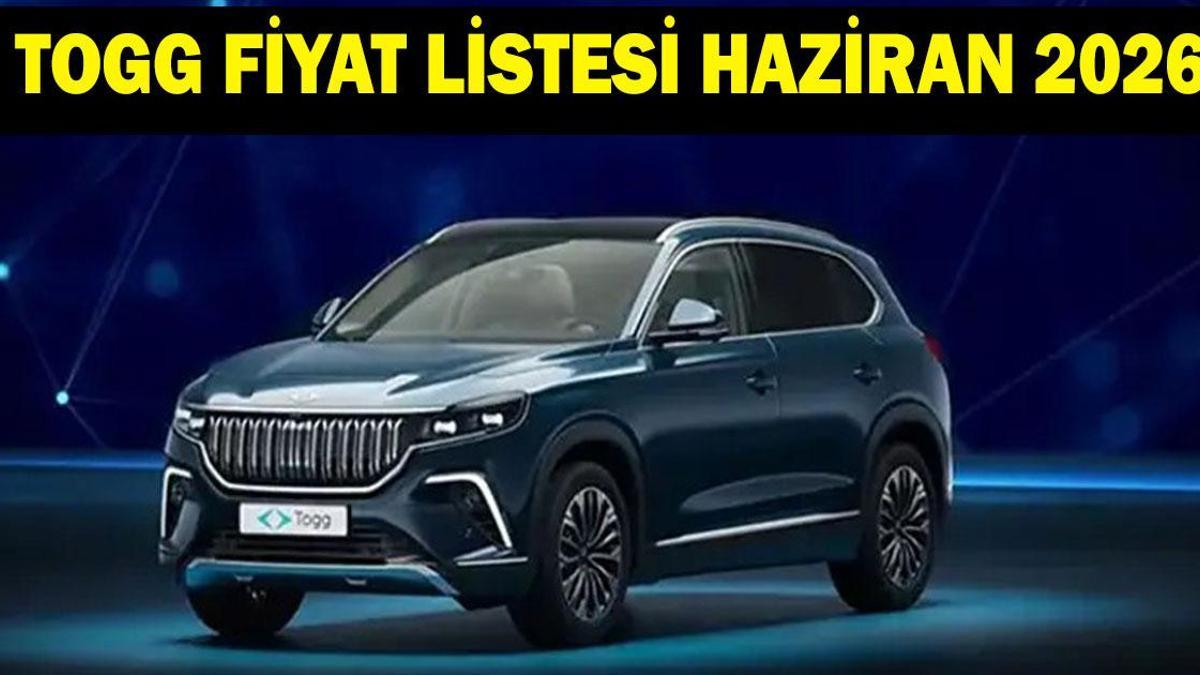 TOGG FİYAT LİSTESİ HAZİRAN 2026: TOGG T10X ve T10F ne kadar? İşte TOGG satış fiyatları!