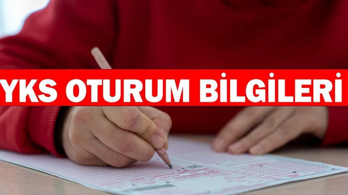 YKS SAAT KAÇTA BAŞLAYACAK? TYT, AYT, YDT Oturum Saatleri ve Süreleri: YKS Kaç Dakika Sürecek?