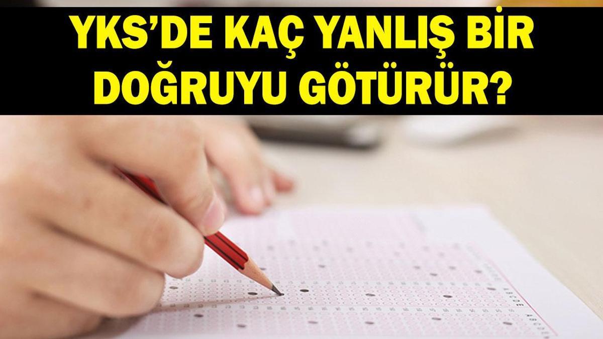YKS’DE KAÇ YANLIŞ BİR DOĞRUYU GÖTÜRÜR? YKS’de 3 yanlış mı 4 yanlış mı bir doğruyu siler? 2026 YKS net hesaplama yöntemi
