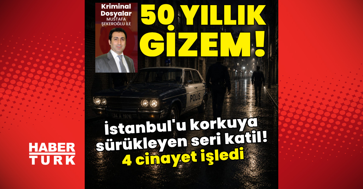 50 yıllık gizem! İstanbul’u korkuya sürükleyen seri katil!