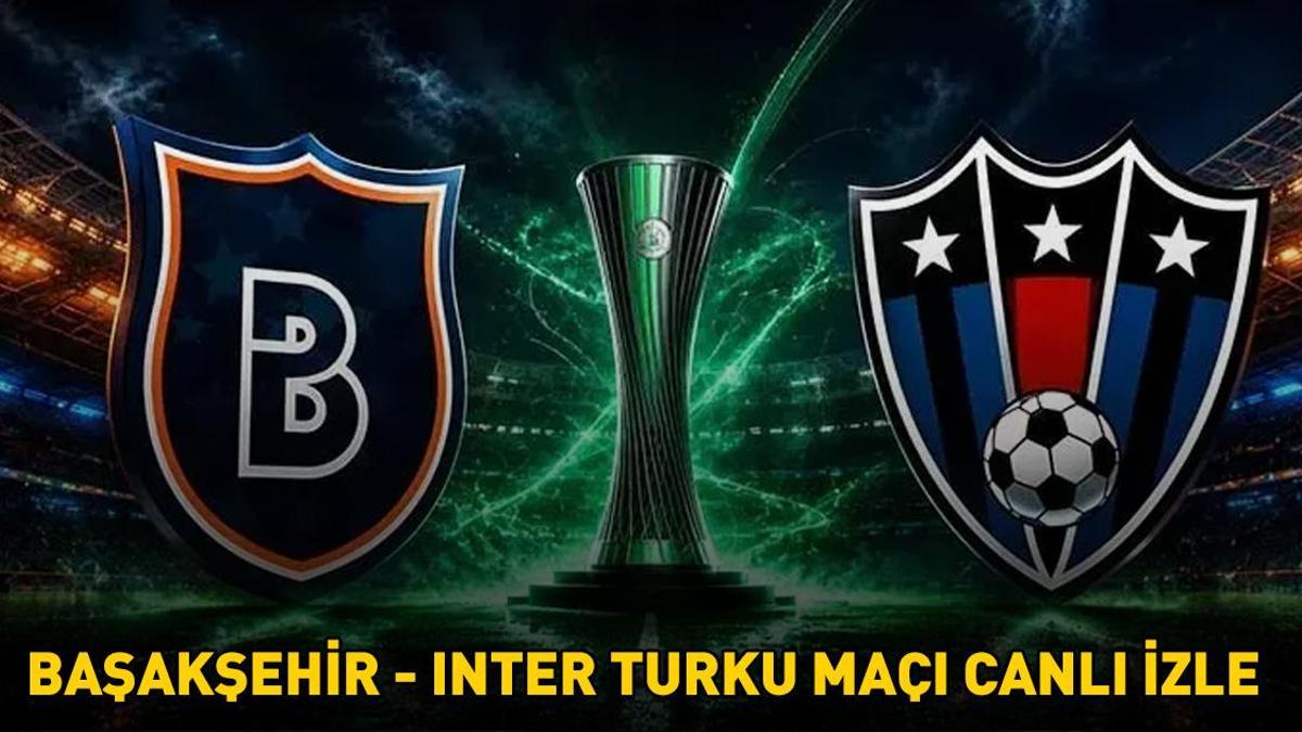 Başakşehir – Inter Turku maçı canlı izleme ekranı! UEFA AVRUPA KONFERANS LİGİ 2. TURU BAŞAKŞEHİR – INTER TURKU MAÇI CANLI İZLE TRT 1 ŞİFRESİZ