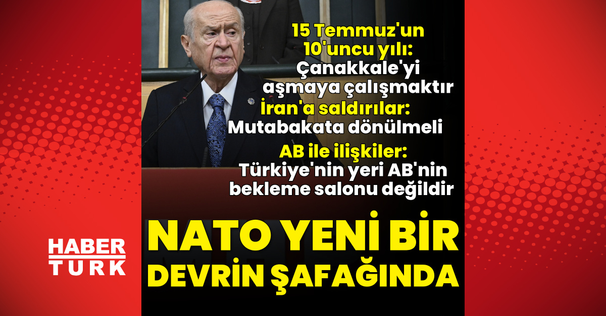 Bahçeli: NATO yeni devrin şafağında