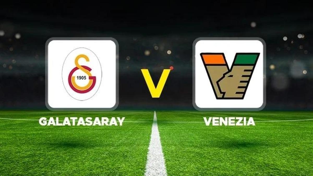 GALATASARAY – VENEZIA MAÇI KAÇ KAÇ BİTTİ? Galatasaray Venezia maç özeti