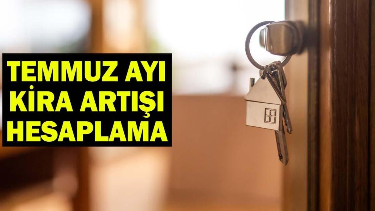 KİRA ARTIŞ ORANI 2026 | Temmuz Kira Zammı Ne Kadar Oldu? Temmuz TEFE TÜFE Kira Artışı Hesaplama