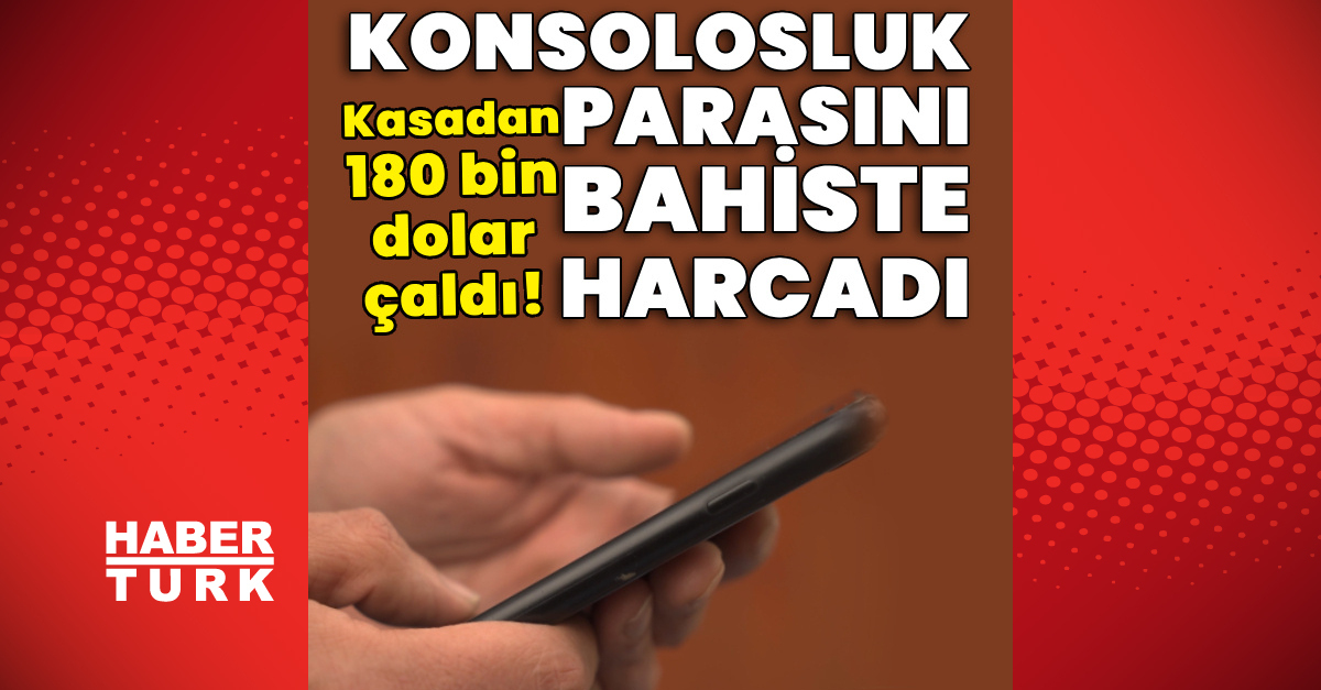 Kasadan 180 bin dolar çaldı! Savunması: “Yerine koyacaktım, bahiste kaybettim”