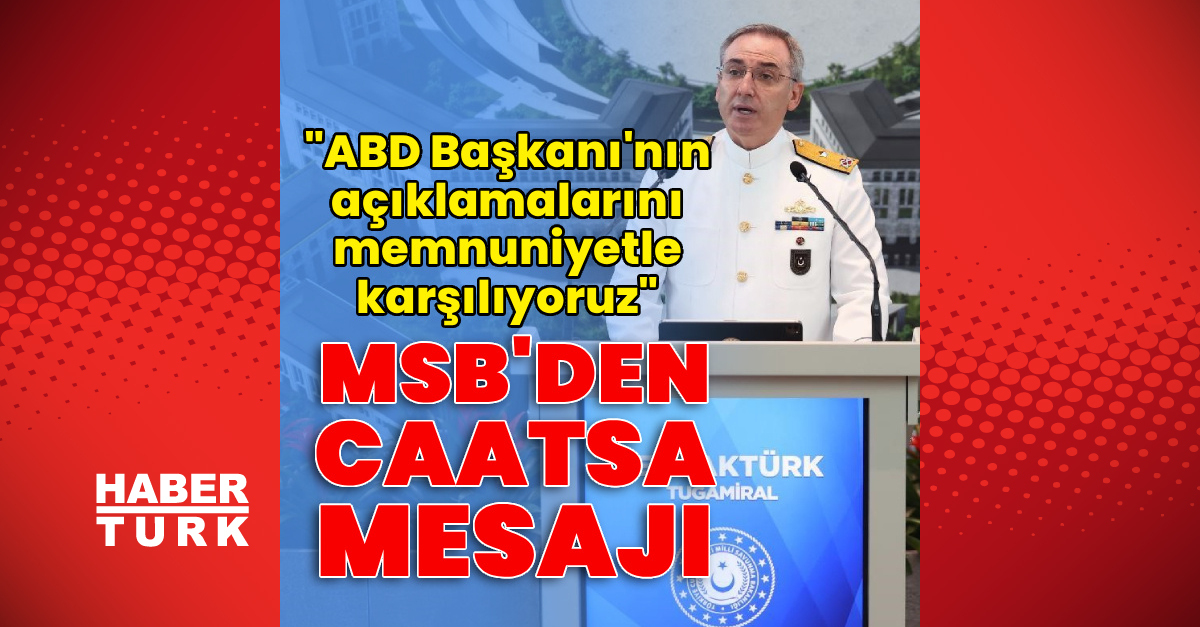 MSB’den CAATSA mesajı
