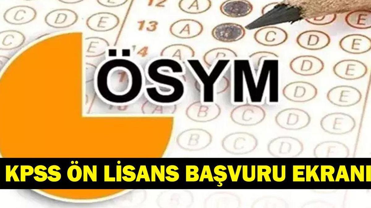 ÖN LİSANS KPSS BAŞVURU NE ZAMAN 2026? KPSS Ön Lisans Başvurusu Nasıl Yapılır, Nereden? ÖSYM Duyurdu!